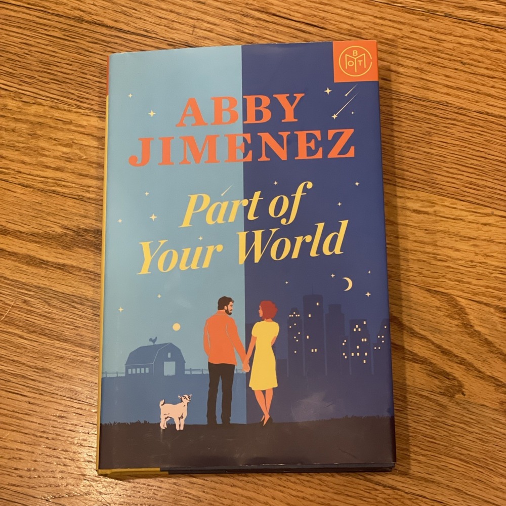 Part of Your World Book Abby Jimenez Romance Novel Hardcover Book of the Month